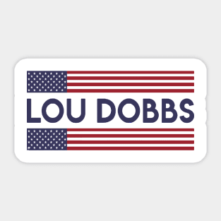 lou dobbs Sticker